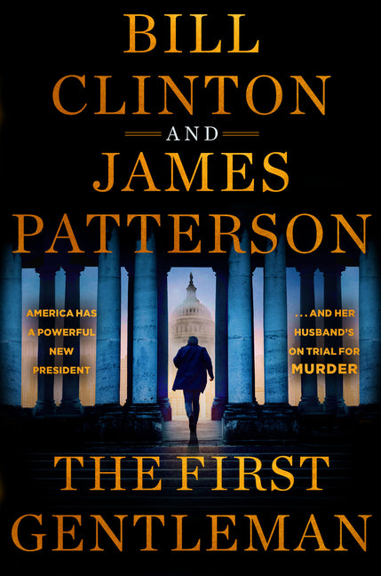 The First Gentleman: A Thriller: A Thriller