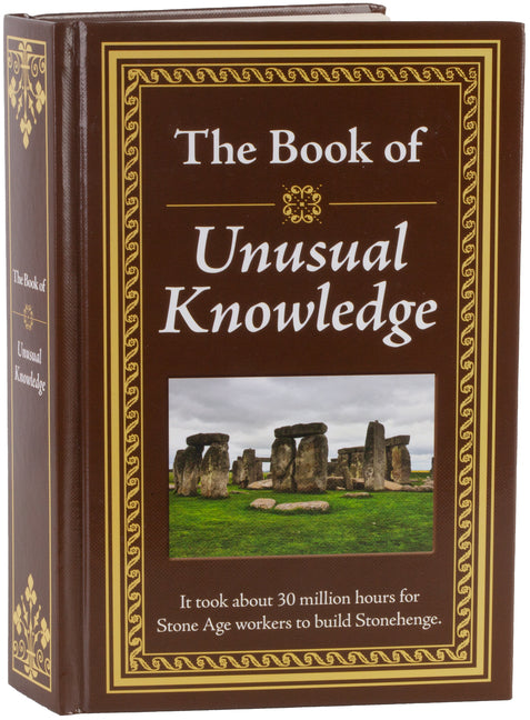 The Book of Unusual Knowledge: Big Book of Fascinating Facts & Information h Gift for Trivia Buffs, Curious Minds, Adults, Dad & Knowledge Seekers