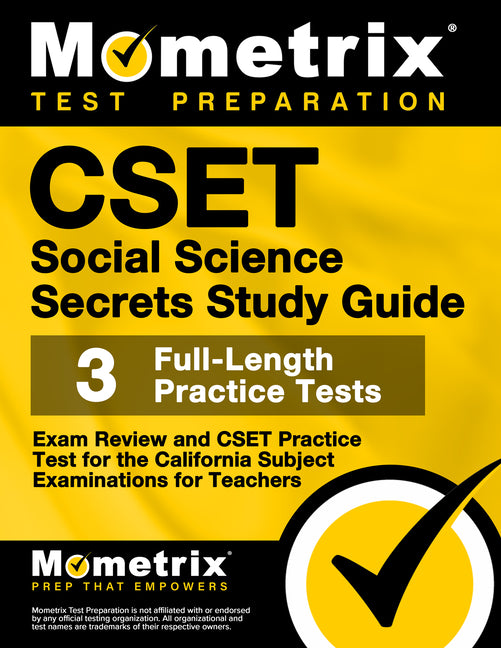 CSET Social Science Secrets Study Guide - Exam Review and CSET Practice Test for the California Subject Examinations for Teachers: [2nd Edition]: [2nd Edition]