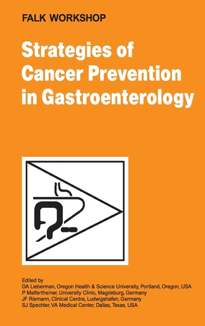 Strategies of Cancer Prevention in Gastroenterology (2009)