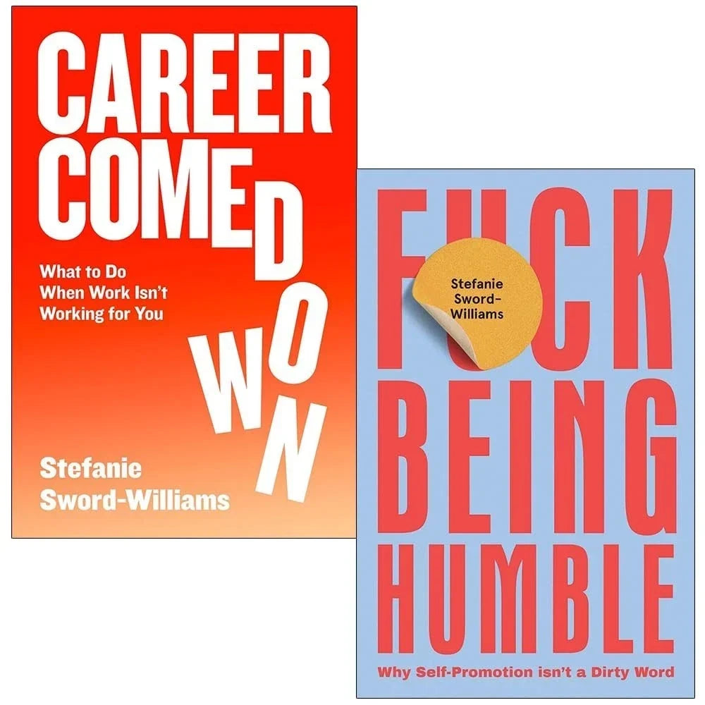 Stefanie Sword-Williams Collection 2 Books Set (Career Comedown &  F*ck Being Humble)