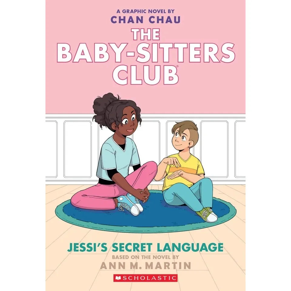 Babysitters Club Graphix 7 Books Collection Set: Full-Color Edition by  Ann M. Martin(Logan Likes Mary Anne!,Claudia and the New Girl,Good-bye Stacey, Good-bye,Jessi's Secret Language,Mary Anne's Bad Luck Mystery,Stacey's Mistake)