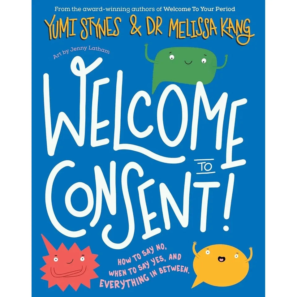 Welcome To a Frank and Funny Guide 2 Books Set by Yumi Stynes & Dr Melissa Kang(Welcome To Consent & Welcome To Your Boobs)