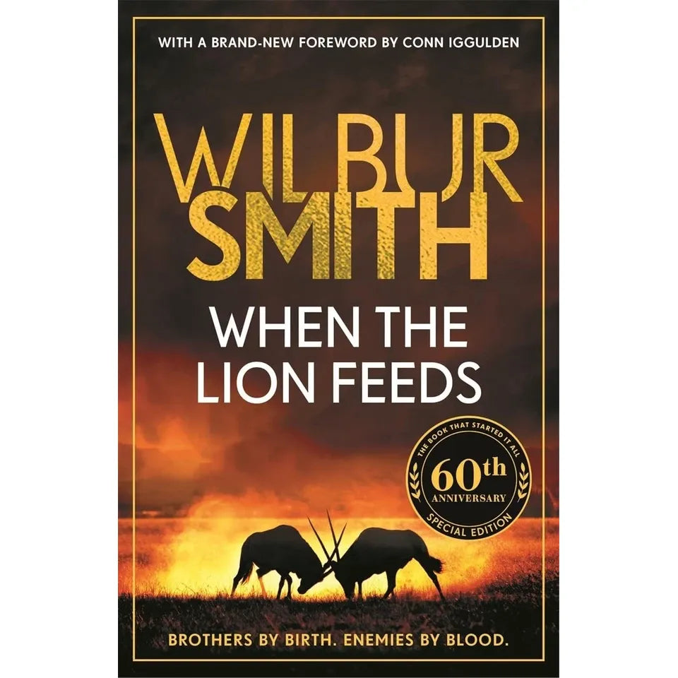 Courtney Family Novels Series 3 Books Collection Set by Wilbur Smith (When the Lion Feeds, A Sparrow Falls &The Burning Shore)
