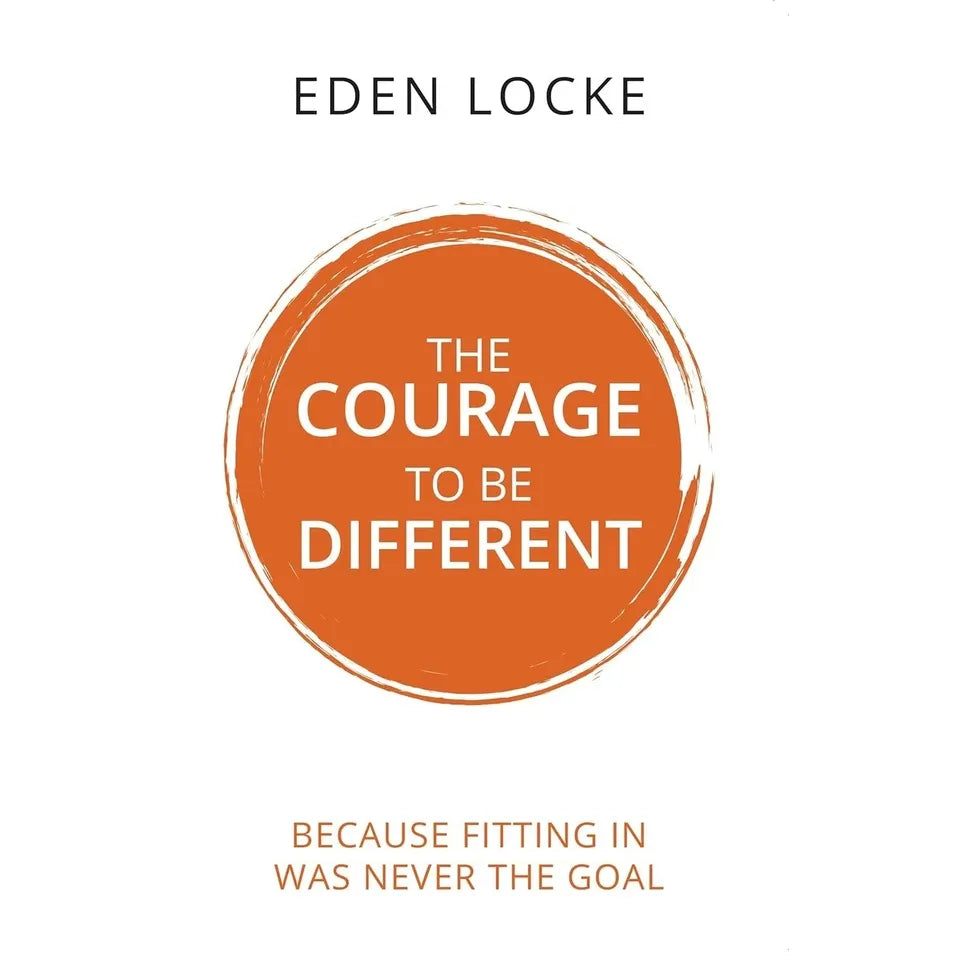 Courage To Stay Happy, Courage To Be Different Eden Locke 2 Books Collection Set