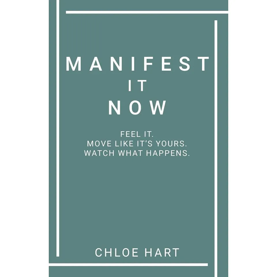 Manifest It Now by  Chloe Hart ,Manifest Your True Essence 2 Books Collection Set