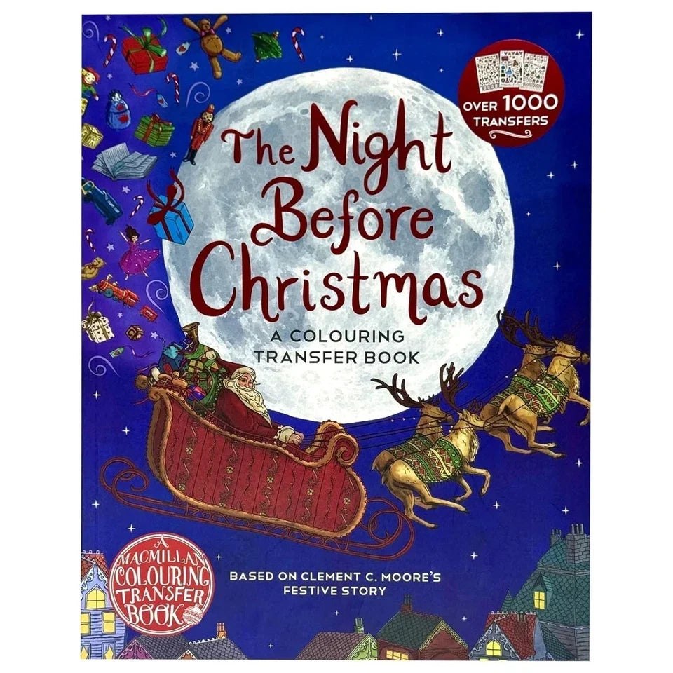 The Night Before Christmas: A Colouring Transfer Book by Clement C. Moore