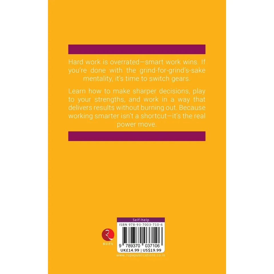 WORK WISELY, WIN BIG: Transforming Efforts Into Success by Peter Langston